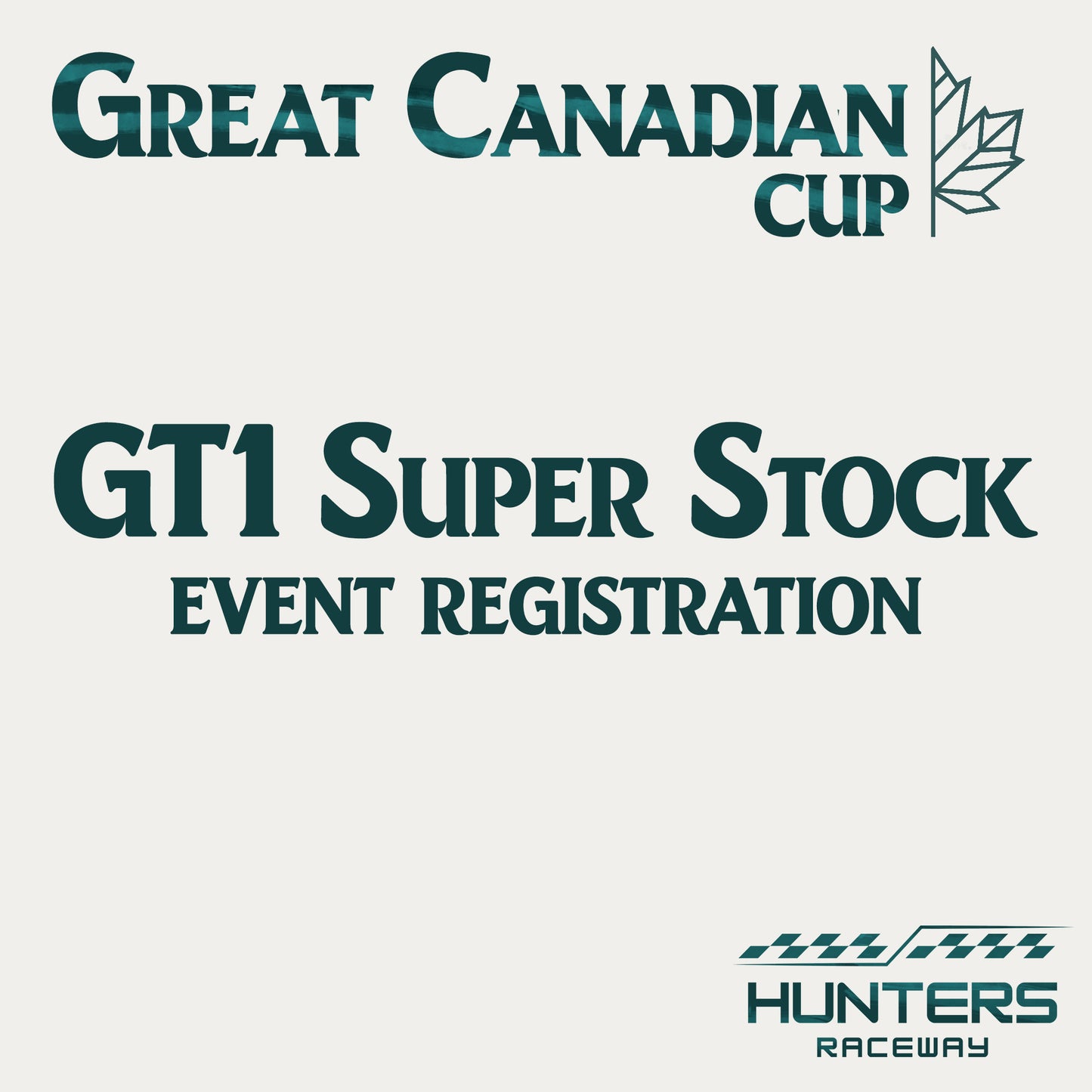 Great Canadian Cup '26 Registration - GT1 Super Stock