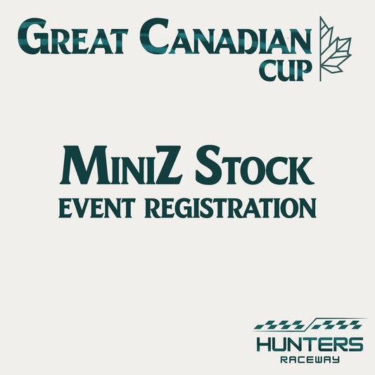 Great Canadian Cup '26 Registration - MiniZ Stock