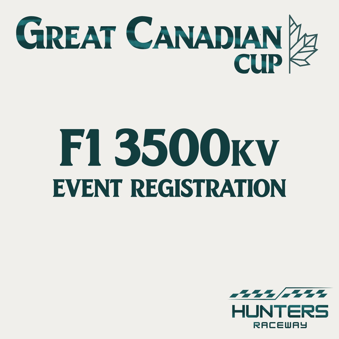 Great Canadian Cup '26 Registration - F1 3500kv